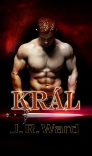 Král 2014 - J. R. Ward