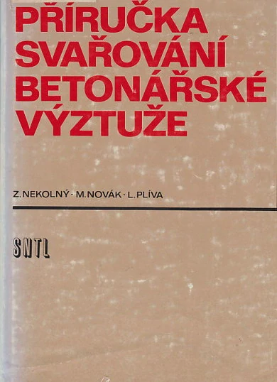 Příručka svařování betonářské výztuže