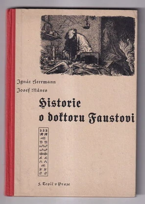 Historie o doktoru Faustovi, slavném černokněžníku, čili vypsání jeho života, skutkův i přehrozného do pekelné propasti uvržení, což všechno z knihy blíže se vyrozumívá