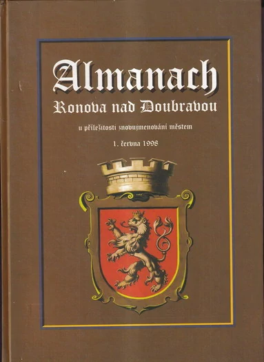 Almanach Ronova nad Doubravou – u příležitosti znovujmenování městem 1. června 1998