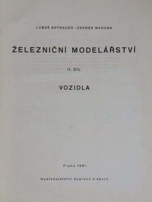Železniční modelářství – 2. díl, - Vozidla