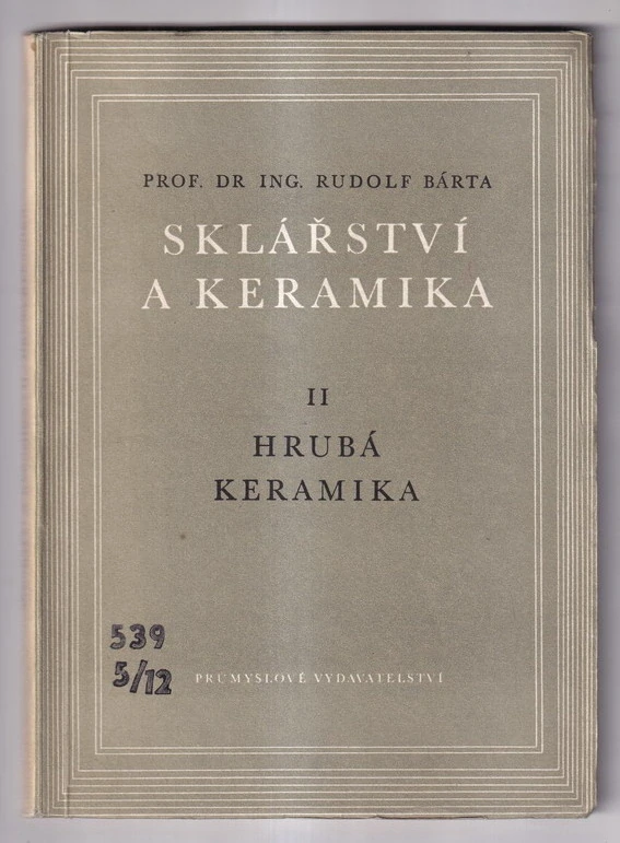 Sklářství a keramika. 2. díl, - Hrubá keramika