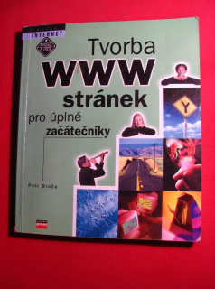 Tvorba WWW stránek pro úplné začátečníky