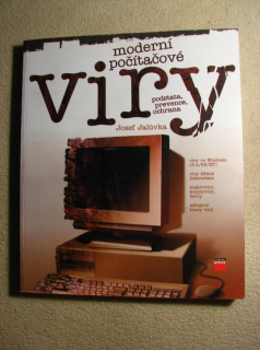 Moderní počítačové viry - podstata, prevence, ochrana