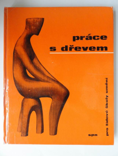 Práce s dřevem, pro lidové školy umění