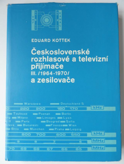 Československé rozhlasové a televizní přijímače III /1964-1970/ a zesilovače