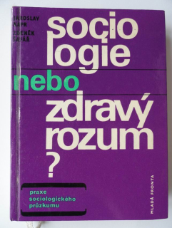 Sociologie nebo zdravý rozum