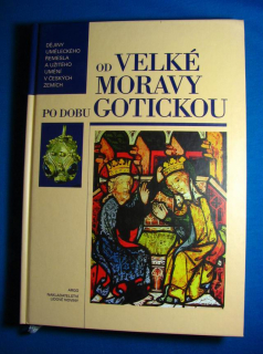 Od Velké Moravy po dobu gotickou