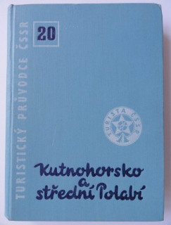 Kutnohorsko a střední Polabí, turistický průvodce ČSSR