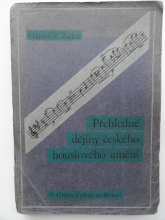 Přehledné dějiny českého houslového umění