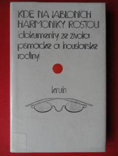 Kde na jabloních harmoniky rostou, ze života písmácké a houslařské rodiny