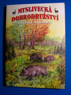 Myslivecká dobrodružství