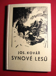 Synové lesů (lovecké příhody chlapců z hvězdenské myslivny)