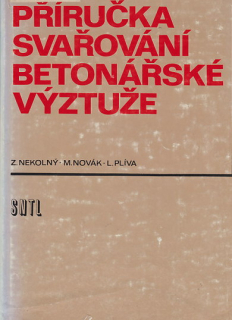 Příručka svařování betonářské výztuže