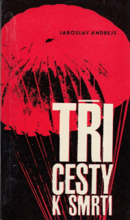 Tři cesty k smrti
