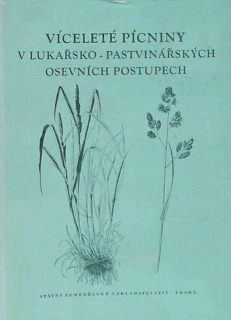 Víceleté pícniny v lukařsko-pastvinářských osevních postupech