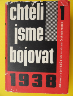 Chtěli jsme bojovat 1938