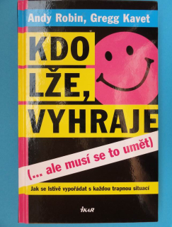 Kdo lže, vyhraje (...ale musí to umět)