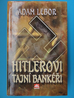 Hitlerovi tajní bankéři