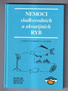 Nemoci sladkovodních a akvarijních ryb