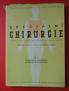 Speciální chirurgie, chirurgie hrudníků a hrudních orgánů