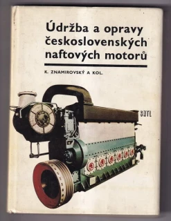 Údržba a opravy československých naftových motorů