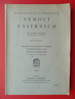 Pathologie a therapie nemoci vnitřních, nemoci dýchacího ústrojí, tuberkulosa