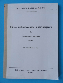 DĚJINY ČESKOSLOVENSKÉ KINEMATOGRAFIE II., ZVUKOVÝ FILM 1930-1945, část 1.