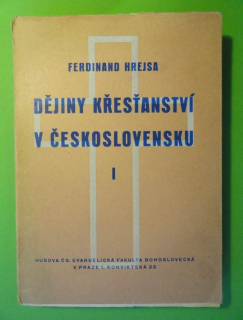 DĚJINY KŘESŤANSTVÍ V ČESKOSLOVENSKU I., DOBA PŘEDHUSITSKÁ
