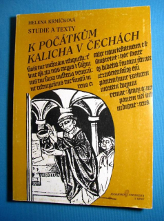 K POČÁTKŮM KALICHA V ČECHÁCH