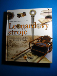TAJEMSTVÍ A VYNÁLEZY Z KODEXŮ LEONARDA DA VINCIHO, LEONARDOVY STROJE
