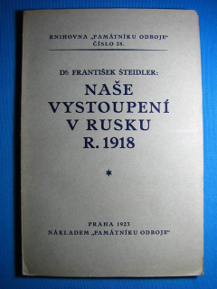 NAŠE VYSTOUPENÍ V RUSKU R. 1918