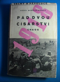 PÁD DVOU CÍSAŘSTVÍ, CHAOS, 1918