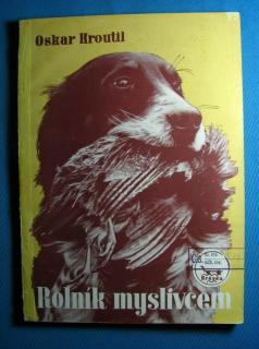 ROLNÍK MYSLIVCEM, 1948