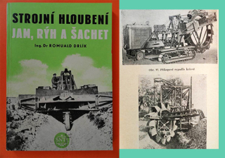 STROJNÍ HLOUBENÍ JAM, RÝH A ŠACHET