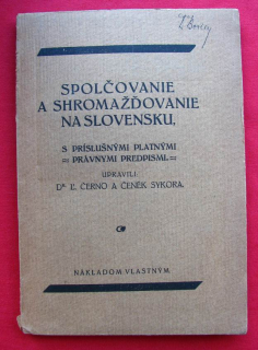 SPOLČOVANIE A SHORMAŽĎOVANIE NA SLOVENSKU, 1923