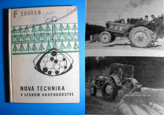  NOVÁ TECHNIKA V LESNOM HOSPODÁRSTVE