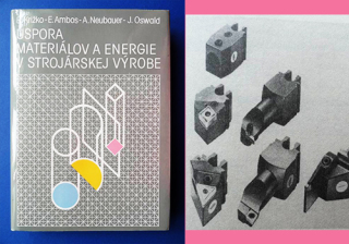 ÚSPORA MATERIÁLOV A ENERGIE V STROJÁRSKEJ VÝROBE