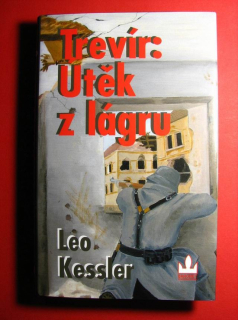 TREVÍR: ÚTĚK Z LÁGRU 