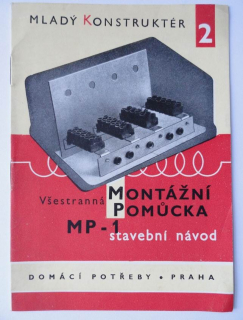 MLADÝ KONSTRUKTÉR – PŘIJÍMAČE, ZESILOVAČE, MONTÁŽNÍ POMŮCKA