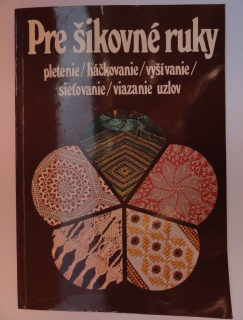 PRE ŠIKOVNÉ RUKY 1.