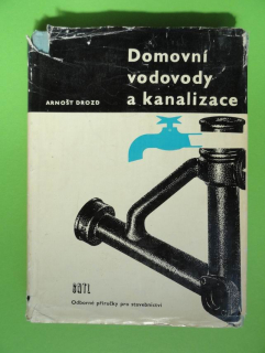 DOMOVNÍ VODOVODY A KANALIZACE