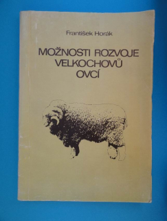 MOŽNOSTI ROZVOJE VELKOCHOVŮ OVCÍ