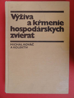 VÝŽIVA A KRMENIE HOSPODÁRSKYCH ZVIERAT