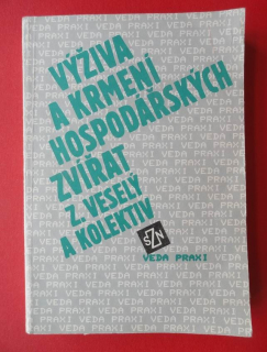 VÝŽIVA A KRMENÍ HOSPODÁŘSKÝCH ZVÍŘAT