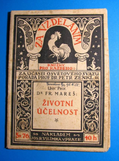 ŽIVOTNÍ ÚČELNOST, 1917 