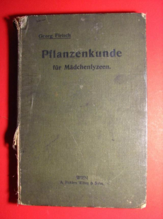PFLANZENKUNDE FÜR MÄDCHENLYZEEN 1913
