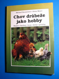 Chov drůbeže jako hobby - slepice kachny husy krůty perličky