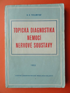 Topická diagnostika nemocí nervové soustavy