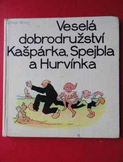 Veselá dobrodružství Kašpárka, Spejbla a Hurvínka